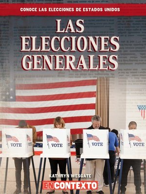 cover image of Las elecciones generales
